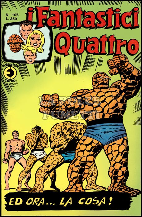 FANTASTICI QUATTRO #   105: ED ORA... LA COSA!